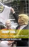 Trump Trial I: Press Access Hollywood in the SDNY Court