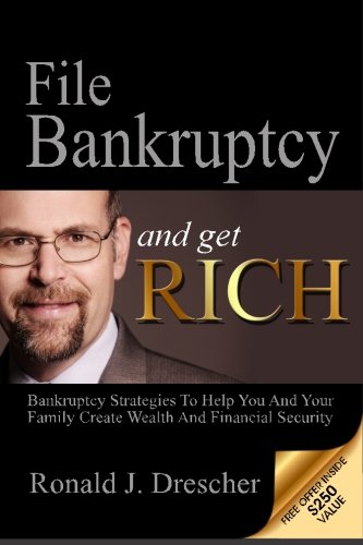 File Bankruptcy And Get Rich