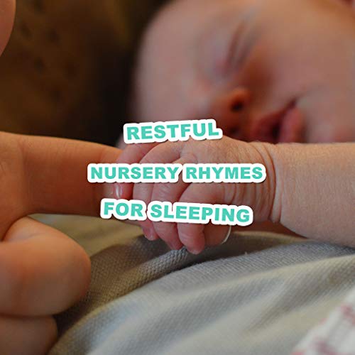 11 Restful Nursery Rhymes for Sleeping through the Night to by Smart ...