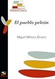  El pueblo peleón (Anotado)