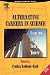 Alternative Careers in Science: Leaving the Ivory Tower (Scientific Survival Skills)