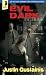 Evil Dark: An Occult Crime Unit Investigation (Occult Crimes Unit Investigati)