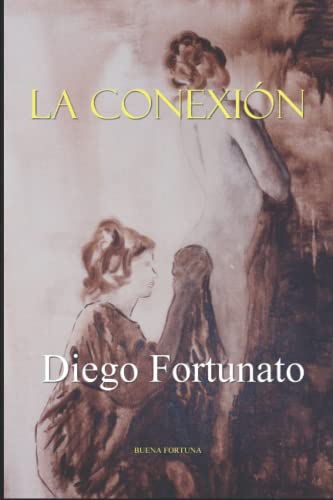 LA CONEXIÓN (Spanish Edition)