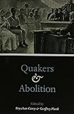 the quakes i miss you letra en español  Quakers and Abolition
