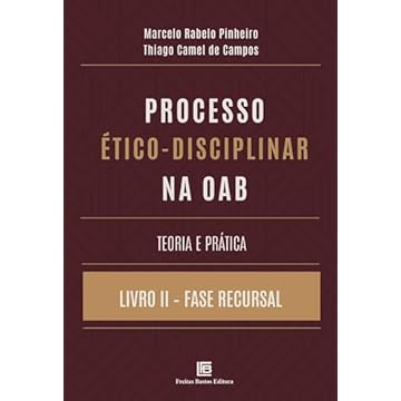 Capa do livro Processo Ético-Disciplinar na OAB Teoria e Prática: Livro II – Fase Recursal