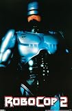 RoboCop 2 (1990) - One Sheet Wall Poster, 22.4L" x 14.7W", Premium Unframed Version