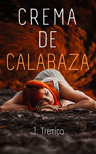 Crema de calabaza: Novela negra y criminal (Menú degustación nº 1)