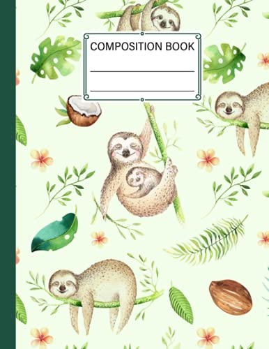 Composition Notebook: Composition Notebook Sloth Cover Wide Ruled Composition Notebook for Kids Primary School Students | Design By Dagmar Naumann