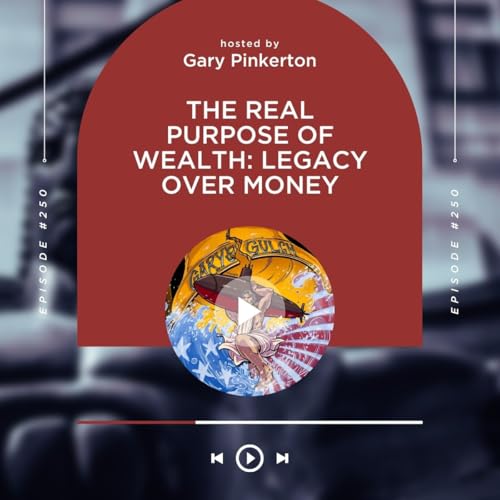 The Real Purpose of Wealth: Legacy Over Money
