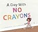 Day With No Crayons