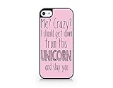 Me? Crazy? I Should Get Down From This UNICORN And Slap You - Doodle Design - Funny Quotes - Sassy Quotes - Hipster - Swag - iPhone 5C Black Case (C) Andre Gift Shop