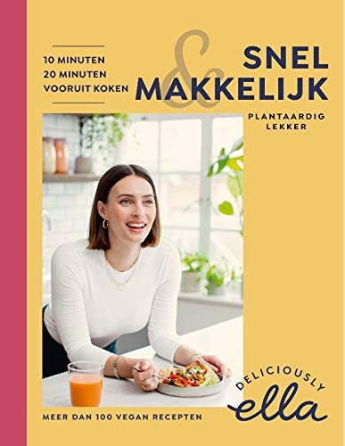 Kosmos Uitgevers Snel & makkelijk: plantaardig lekker (Deliciously Ella)