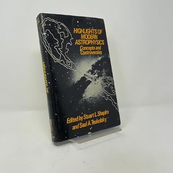 Hardcover Highlights of Modern Astrophysics: Concepts and Controversies Book