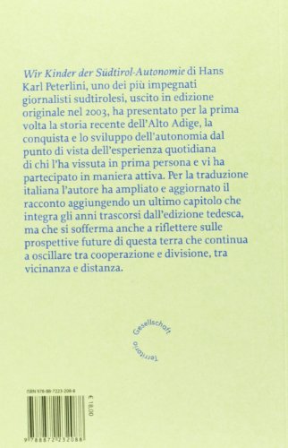 Noi Figli Dell'autonomia. Alto Adige/SüDtirol Oltre Il Disorientamento Etnico - 2