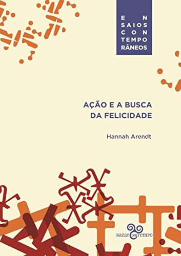 Ação e a busca da felicidade:
