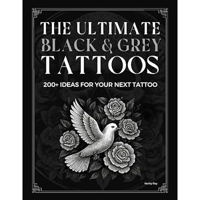 The Ultimate Black and Grey Tattoos