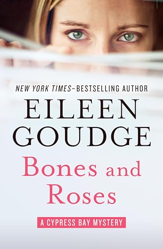Bones and Roses (The Cypress Bay Mysteries Book 1)