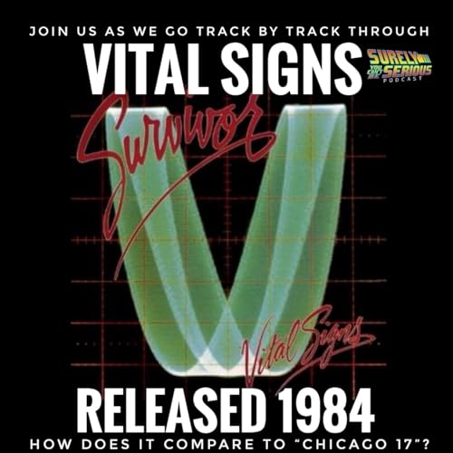 Survivor "Vital Signs" (1984): Track by Track!