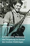 Kollaboration, Widerstand und Vergeltung im Europa des Zweiten Weltkrieges