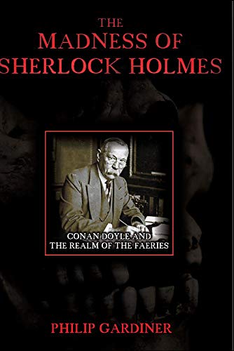 The Madness of Sherlock Holmes