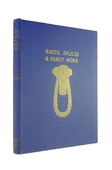 Hardcover Knots, Splices and Fancy Work Book
