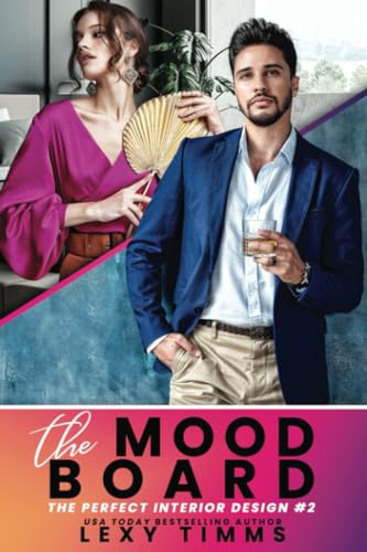 The Mood Board (The Perfect Interior Design Series)