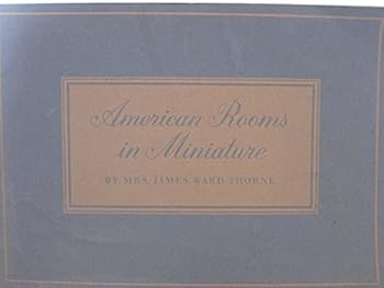 American Rooms in Miniature