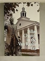 Pillar Church in the Van Raalte Era B000JL04G0 Book Cover