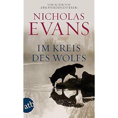 Im Kreis des Wolfs: Roman