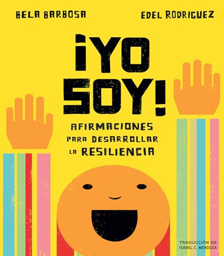 Image of ¡Yo soy!: Afirmaciones para desarrollar la resiliencia (Spanish Edition)