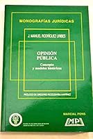 Opinion publica. concepto y modelos historicos 8472486656 Book Cover