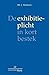 Produktbild De exhibitieplicht in kort bestek: een praktische leidraad bij het opstellen en beoordelen van vorderingen tot verstrekking van bescheiden op grond van art. 843a Rv.