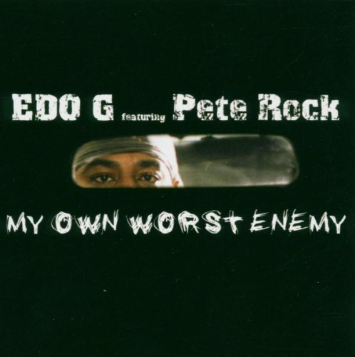 Edo G & Pete Rock My Own Worst