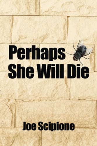Cover of Perhaps She Will Die