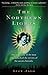 The Northern Lights: The True Story of the Man Who Unlocked the Secrets of the Aurora Borealis