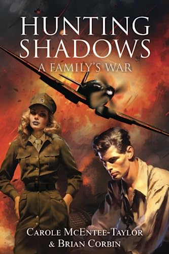 Hunting Shadows: A Family'S War