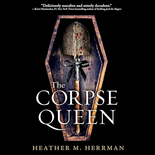 The Corpse Queen by Heather M. Herrman episode artwork