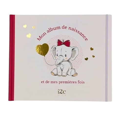 Mon Album de naissance et de mes premières fois - Fille