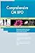 Produktbild Comprehensive CM BPO All-Inclusive Self-Assessment - More than 660 Success Criteria, Instant Visual Insights, Comprehensive Spreadsheet Dashboard, Auto-Prioritized for Quick Results