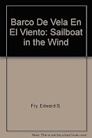 Barco De Vela En El Viento: Sailboat in the Wind 0890612153 Book Cover