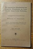  Die magnetische Ablenkbarkeit des negativen Glimmlichtes als Funktion der magnetischen Feldstärke.