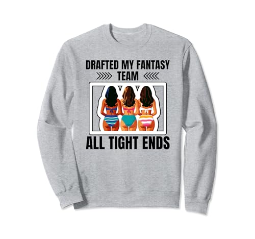Fantasy Sports Drafted La mia squadra Tutte le estremità strette Felpa