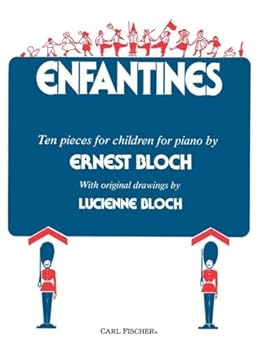 Enfantines. Ten Pieces for Children. For Piano. With Original Drawings By Lucienne Bloch