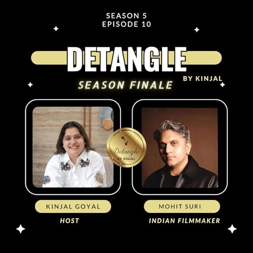 Detangle with Mohit Suri