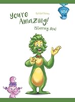 You're Amazing! 1460280474 Book Cover