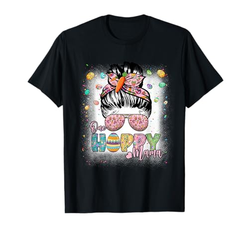 One Hoppy Mama Happy Easter Day Mom Life T-Shirt