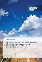 Application of GIS and Remote Sensing Techniques on Groundwater 3639767551 Book Cover