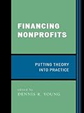 Financing Nonprofits: Putting Theory into Practice