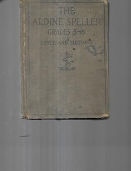 The Aldine Speller Parts Three and Four