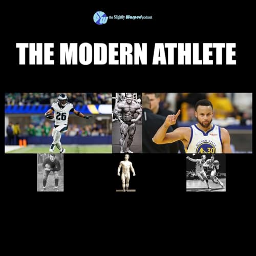 #235 - The Modern Athlete